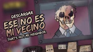 Ese No es Mi Vecino screenshot 1