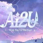 AI2U Mobile – With You ‘Til The End