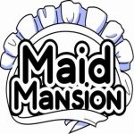Maid Mansion
