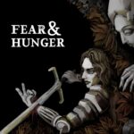 Fear and Hunger