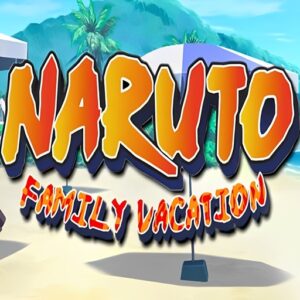 Naruto Family Vacation