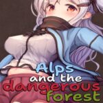 Alps and the Dangerous Forest