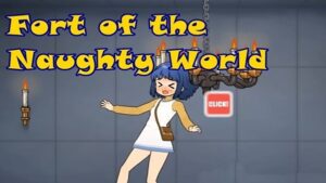 Fort of The Naughty World screenshot 1